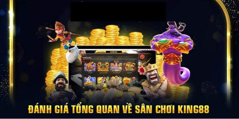 Giới thiệu King88 cùng sản phẩm cá cược chất lượng